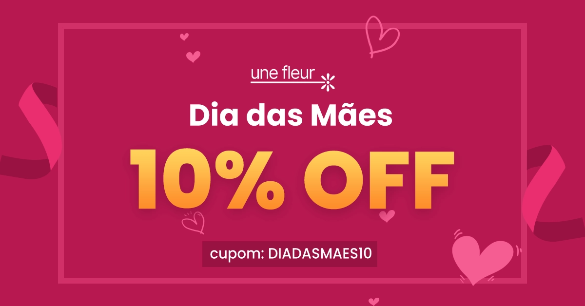 Dia das mães 10%off em flores